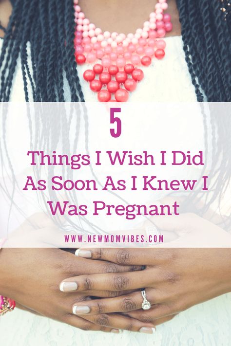 Five Things I Wish I Did As Soon As I Knew I Was Pregnant - New Mom Vibes 5 Weeks Pregnant, Pregnancy Checklist, Pregnancy Must Haves, Plain Nails, Prenatal Care, Pregnant Diet, Low Maintenance Hair, Prenatal Vitamins, Weeks Pregnant