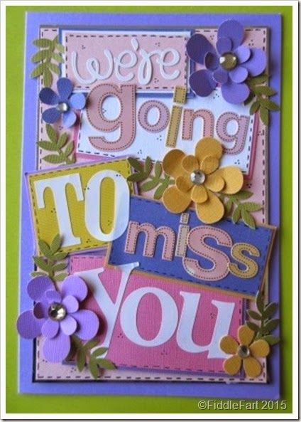 We're going to miss you - leaving card - using adhesive alphabet letters and punched flower embellishments Farewell Card Ideas Handmade, Farewell Card, Leaving Cards, Farewell Cards, Papercraft Ideas, Flower Embellishments, Miss U, Miss You Cards, School Posters