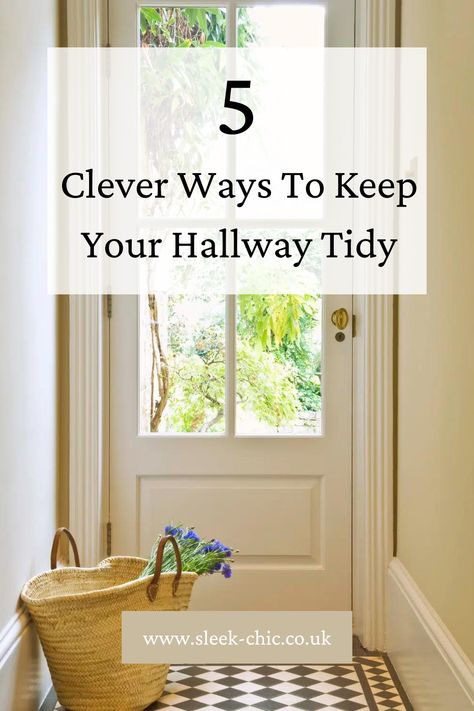 5 clever ways to keep your hallway tidy Cosy Hallway, Hallway Styling, Clever Closet, Small Hallway, Small Hallways, Chic Interior, Hallway Ideas, Neat And Tidy, Styling Ideas