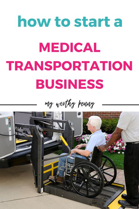 Non Emergency Medical Transportation, Transportation Business, Medical Transportation, Medical Business, Money Saving Techniques, Medical Consultation, Make Money From Pinterest, Business Ownership, Business Marketing Plan