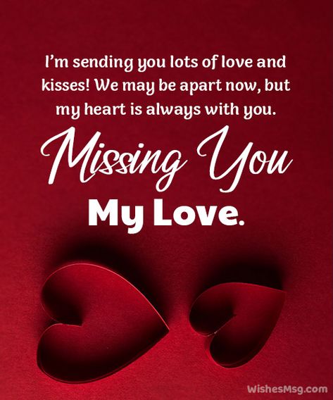 I Miss You Messages, Love You Forever Quotes, Love And Kisses, Always Love You Quotes, Miss You Message, Hugs And Kisses Quotes, Sweetheart Quotes, Love You Quotes For Him, Love My Husband Quotes