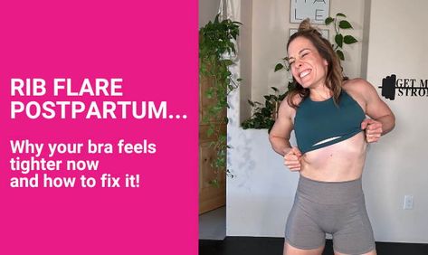 Rib Flare: Why Your Bra Might Be Tighter Postpartum | Get Mom Strong Postpartum Rib Flare, Healing Diastasis Recti, Hard Breathing, Ribbed Flares, Strong Mom, Diastasis Recti, Shoulder Press, Abdominal Muscles, Waist Trainer