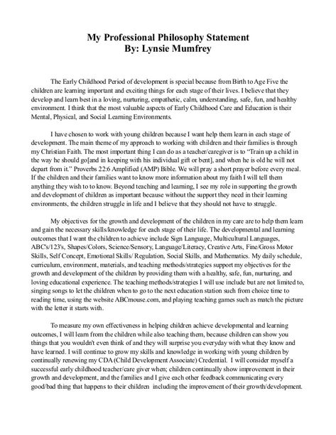 My Professional Philosophy Statement By: Lynsie Mumfrey The Early Childhood Period of development is special because from ... Personal Philosophy Statement, Childcare Philosophy Examples, Cda Competency Statements Examples, Cda Portfolio Examples For Preschool, Childcare Philosophy, Teacher Philosophy Statement, Philosophy Of Education Examples, Teaching Philosophy Statement Examples, Teaching Philosophy Examples