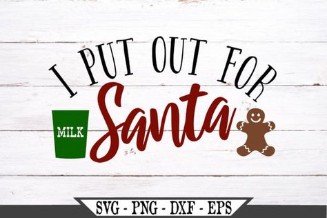 I Put Out For Santa, Hair Svg, Santa Svg, Swing Design, Black Friday Christmas, Cut Canvas, Silhouette Files, Svg Funny, Brother Scan And Cut