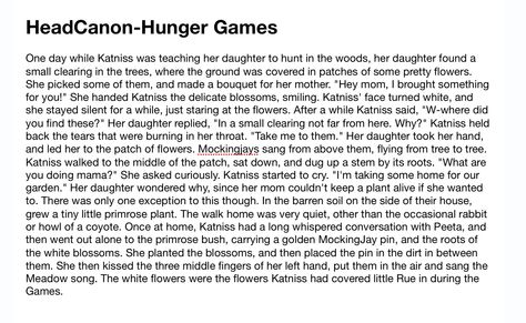 Just thought of this idea for my first ever HeadCanon!!! Hope you like it;) Hunger Games, Book Series, Pretty Flowers, Good Books, Bring It On