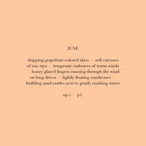 Life Image, Inspirational Quotes Positive, Hello June, Summer Quotes, Quotes Positive, Poetry Quotes, Life Images, Pretty Words, Beautiful Words