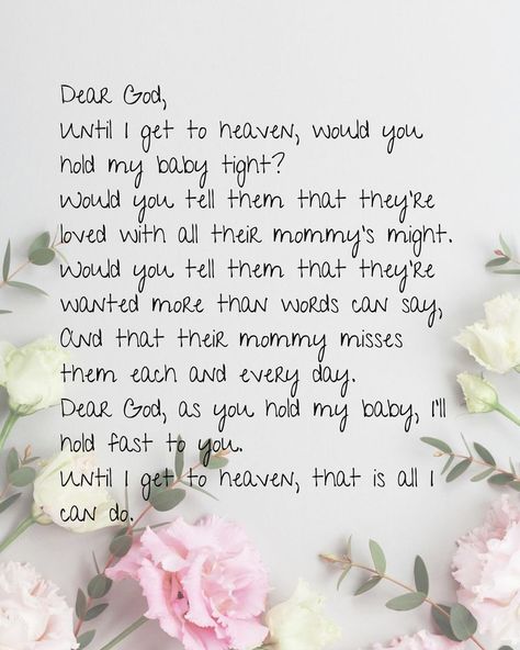 Dear God Until I Get To Heaven Poem about baby loss. Link to Etsy shop where this print is available for purchase as a Digital File Angel Baby Quotes, Pregnancy Prayer, Baby In Heaven, Loss Of A Baby, Heaven Poems, Pregnancy After Loss, God Baby, Tiny Miracles, Angel Boy