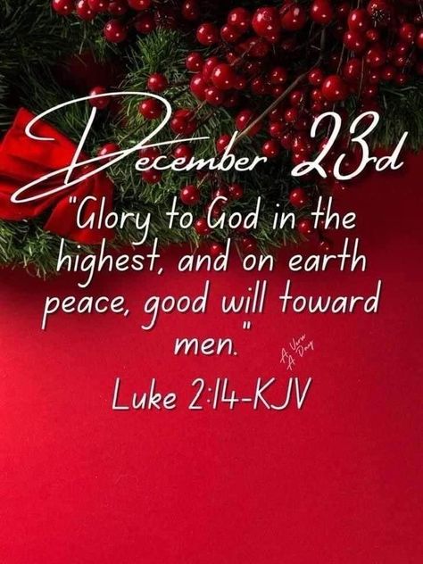 December 23 Prayer, December 23 Bible Verse, December 23 Christmas Quotes, December 23 Blessings, December 23 Quotes, December Verses, December Prayers, Christmas Creatives, Christmas Scriptures