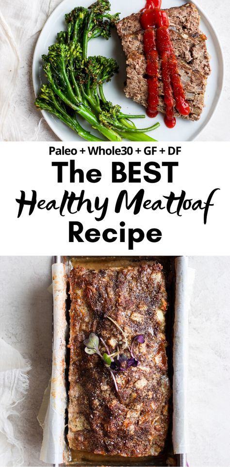 Aip Meatloaf, Grain Free Meatloaf, Healthy Meatloaf Recipe, Paleo Meatloaf, Meatloaf Recipes Healthy, Healthy Meatloaf, Delicious Meatloaf, Classic Meatloaf Recipe, Paleo Main Dishes