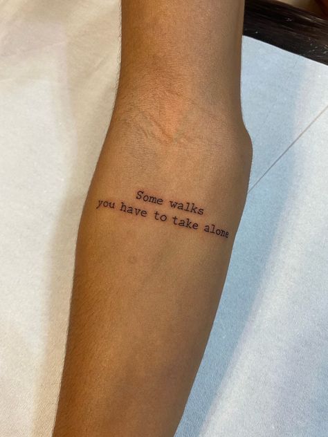 Tattoo, hunger games, quote, original, arm tattoo, writing, typing tattoo Tattoos After A Breakup, Keep Walking Tattoo, No Alarms And No Surprises Tattoo, Small Walk In Tattoo Ideas, Alone Tatoos Ideas, Remember Tattoo, Iqbal Shayari, Moving On Tattoos, Tattoo 2022