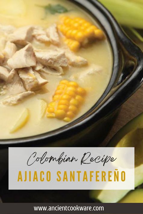 If you like Chicken Soup, you will love this recipe. In Colombian cuisine, this is the most representative dish of Bogotá where it is one of the most popular dishes and a cultural mainstay, and a perfect soup to cook slowly in our Black Clay, La Chamba Casseroles. Preparation time: 30m Cooking time: 1h Colombian Chicken Soup, Chicken And Potato Soup, Columbian Recipes, Chicken Corn Soup, Colombian Cuisine, Spanish Food Recipes, Colombian Recipes, Chicken And Potato, Hispanic Recipes