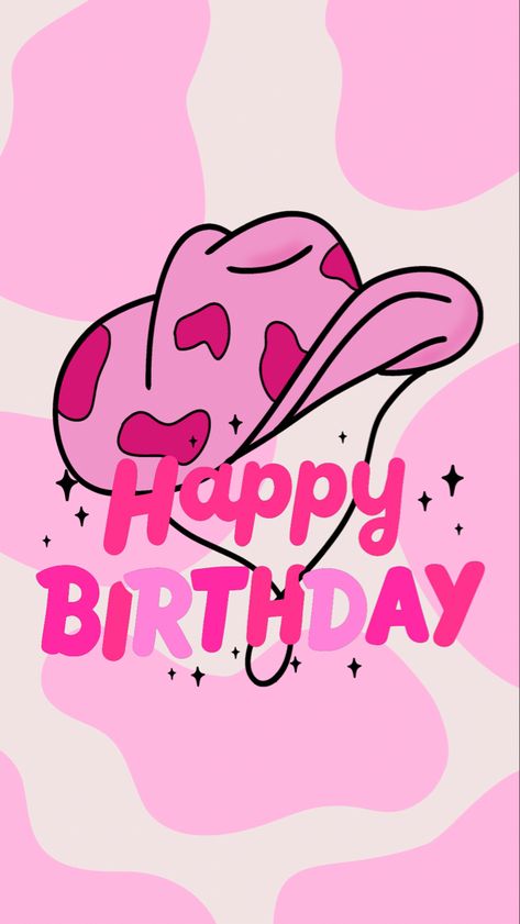 18th Aesthetic, Happy Birthday Cowgirl, Happy Birthday Pink, 25 Birthday, 30th Party, Cute Lockscreens, Cowgirl Birthday Party, Happy Birthday Wallpaper, Birthday Wallpaper