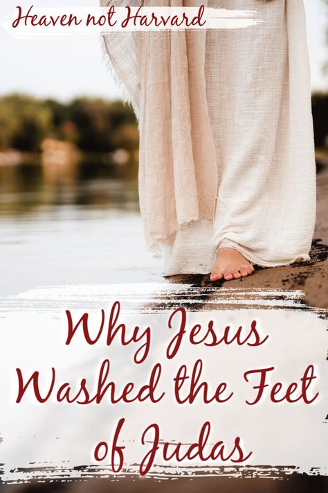 Have you ever wondered why Jesus washed the feet of Judas? What message was Jesus communicating to him and to us? Can we learn something from this story? #ChristianLiving #FaithBasedLiving #ChristianWoman #ChristianBlogger #Jesus