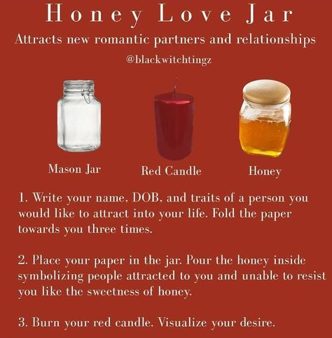 Honey Jar For Love, Hoodoo Honey Jar Spell, Honey Jar Spell Love, Red Candle Spells Love, Honey Spells Jars, Red Candle Love Spell, Come To Me Oil Recipe, Sweetening Spells, Honey Spell