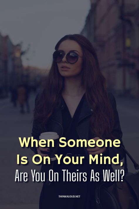 Are you familiar with the notion that when someone is on your mind, it means that you’re on theirs as well? Based on that, when you keep thinking about someone, it basically means that they’re thinking about you too. Thinking About Someone, Thinking Of Someone, Thinking About You, Cleaning Hacks, The Truth, Thinking Of You, Psychology, Life Hacks, Mindfulness