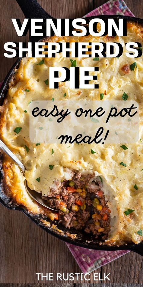 Shepard's pie is one of the ultimate comfort foods but have you ever had it made with venison? The Rustic Elk shows you how to make this amazing one-pot venison shepard's pie that you might just like better than the original recipe! It is the perfect meal for a Fall evening. Try making this recipe for dinner this week! Ground Elk Recipes, Venison Pie, Shepards Pie Recipe, Elk Recipes, Shepard's Pie, Cottage Pie Recipe, Deer Recipes, Shepherd's Pie Recipe, Ground Venison