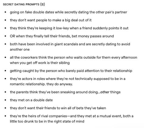 Secret Dating Prompts, Secret Relationship Prompts, Dating Prompts, Date Prompts, Fake Dating Prompts, Fanfic Tips, Relationship Prompts, Secretly Dating, Secret Dating