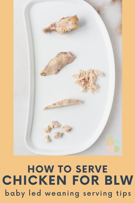 Serve chicken to your baby with confidence! Here is everything you need to know about safely serving chicken to baby led weaning babies 6 months and older, including how to cook chicken for babies, how to cut chicken for different stages, and BLW chicken recipe ideas. Chicken Blw Baby, Chicken For Baby Led Weaning, Blw Chicken Recipes, Blw Chicken, Baby Led Weaning Chicken, Chicken For Babies, Blw Recipes 6 Months, Baby Led Weaning 7 Months, Chicken Baby Food