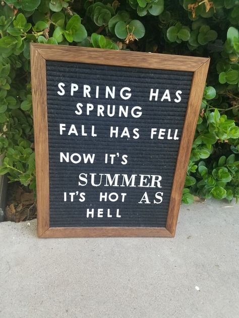 Felt Word Board Ideas, August Letter Board Quotes, Letter Board Signs Ideas, Summer Message Board Quotes, Funny Summer Letter Board Quotes, Sayings For Letter Boards, Back To School Letterboard, June Letterboard Quotes, April Letter Board Quotes