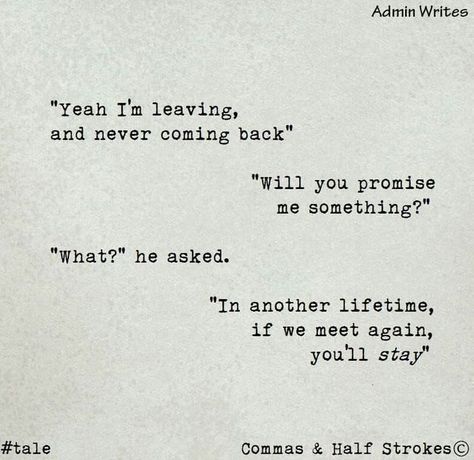 Some Stories Are Untold Quotes, Never Ending Story Quotes, Commas And Half Strokes, Happy Ending Quotes, Happy Endings Quotes, Scribbled Stories, Story Quotes, Happy Ending, Bad Habit