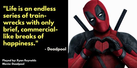 Best Deadpool Quotes, Deadpool Movie Quotes, Ryan Reynolds Movies, Deadpool Quotes, Wedding Officiant Script, Superhero Quotes, Relatable Characters, Quote About Life, Deadpool Movie