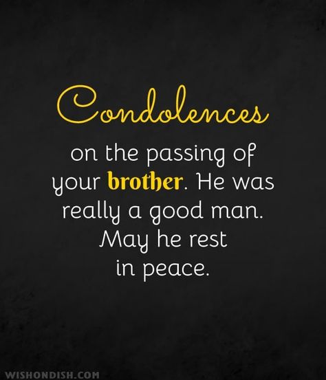 20+ Sympathy Messages for Loss of Brother - WishonDish Loss Of Brother Sympathy, Condolences Messages For Loss, Sympathy Messages For Loss, Best Thank You Message, Loss Of Brother, Sympathy Poems, Words Of Sympathy, Sympathy Messages, Heartfelt Condolences