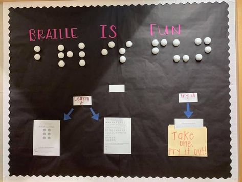 Arctic Vision: #communityawareness #literacy #braille PD: Bulletin board with black background, white boarder, magenta text “braille is fun”, styrofoam balls in contracted braille “braille is fun.” In the center is a display of embossed braille alphabet. On the bottom row are are “learn it” sheets for print readers and “try it”coloring sheets for students to try. Braille Bulletin Board Ideas, Braille Literacy, Braille Alphabet, Styrofoam Ball, Media Specialist, Class Decoration, Classroom Displays, Background White, Whiteboard