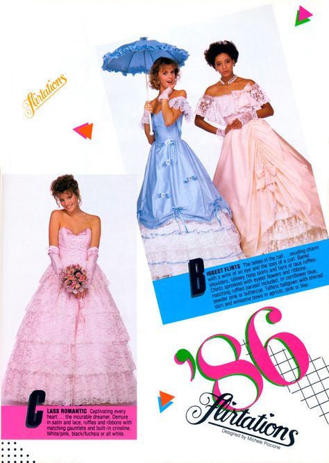 March 1986 ad  Flirtations - A Division of Alfred Angelo Designed by Michele Piccione  BIGGEST FLIRTS - The belles of the ball...exuding charm with a wink of an eye and the toss of a curl. Bared shoulders, billowy hoop skirts and tiers of lace ruffles. Chintz sprinkled with eyelet flowers and ribbons... matching ruffled parasol included. In cornflower blue, powder pink or buttercup. Taffeta ballgown with shirred skirt and winsome bows in apricot, pink or lilac.  CLASS ROMANTIC - Captivating ... Cowgirl Wedding Dress, Early 1960s Fashion, 1980s Prom Dress, Nostalgia 80s, 1980s Prom, Dress Up Storage, Shirred Skirt, Cowgirl Wedding, 80s Prom Dress