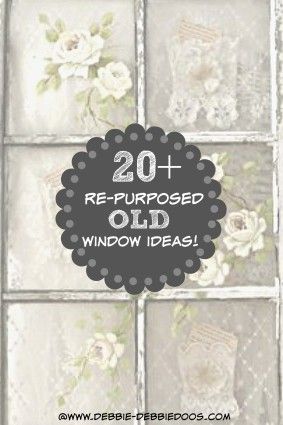 20  re-purposed old window ideas Decorate With Old Windows, Old Window Ideas, Diy Windows, Old Window Crafts, Windows Treatments, Old Window Decor, Old Window Panes, Old Window Projects, Old Window Frames