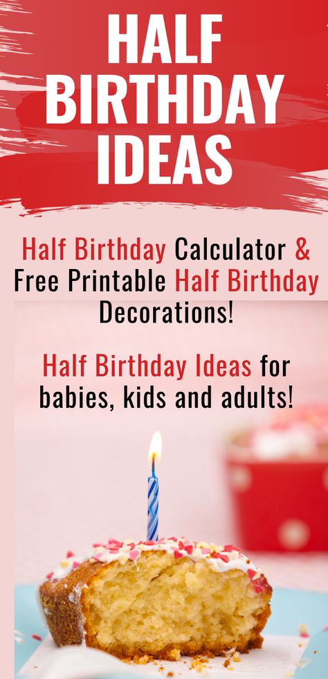 half birthday ideas Diy Half Birthday Decorations, Half Birthday Ideas For Adults, 1/2 Birthday Ideas, Half Birthday Ideas For Boys, Half Birthday Ideas, 1/2 Birthday, Half Birthday Baby Boy, Birthday Ideas For Boys, Birthday Msg