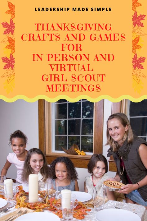 Girl Scout Friendsgiving Ideas, Girl Scouts Thanksgiving Activities, Girl Scouts Friendsgiving, Girl Scouts Thanksgiving Ideas, Fall Girl Scout Activities, Girl Scout Thanksgiving Craft, Friendsgiving Girl Scouts, Girl Scout Thanksgiving Ideas, Thanksgiving Girl Scout Activities