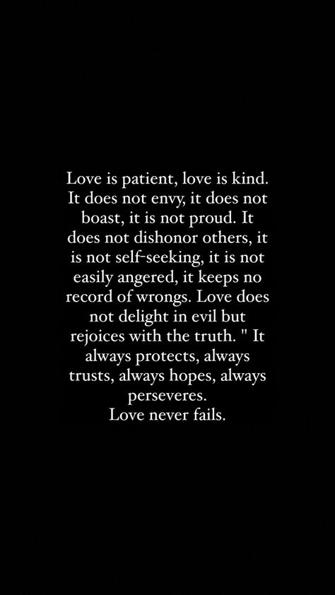 I Am Patient, Love Never Fails Bible Verse, Love Is Patient Love Is Kind Quote Bible, Love Is Patient Love Is Kind, Key Quotes, Vision Board Photos, Deep Truths, Love Never Fails, Love Is Patient