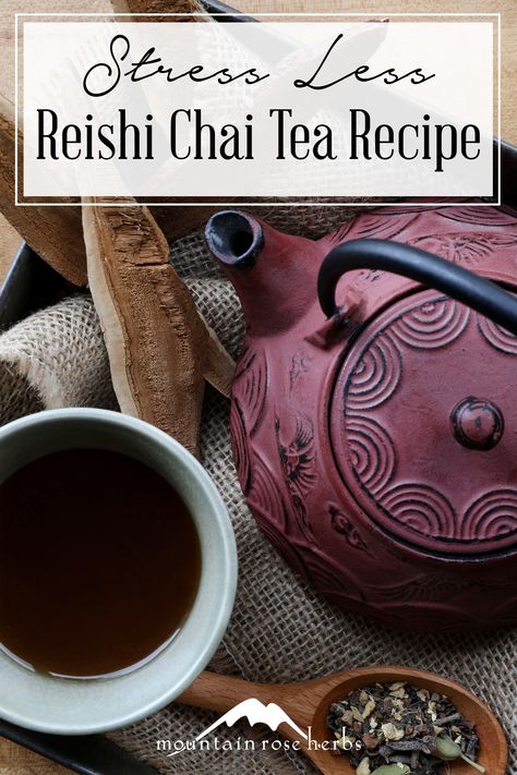 Reishi Mushroom Tea, Hot Chai Tea, Herbs Recipes, Hot Chai, Chai Tea Recipe, Mushroom Tea, Healing Tea, Mountain Rose, Chai Recipe