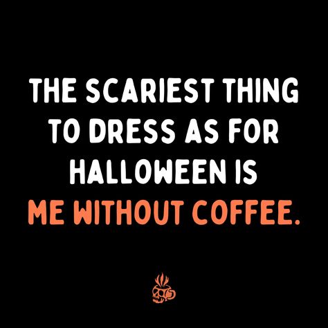 truly a nightmare 😰⁠

#bonescoffee #coffee #halloween #halloweenmemes #lmao #memes #coffeelovers #coffeememes #spooky #costume Halloween Coffee Quotes Funny, Halloween Meme, Bones Coffee, Coffee Jokes, Coffee Meme, Coffee Halloween, Coffee Quotes Funny, Halloween Memes, Memes Cute