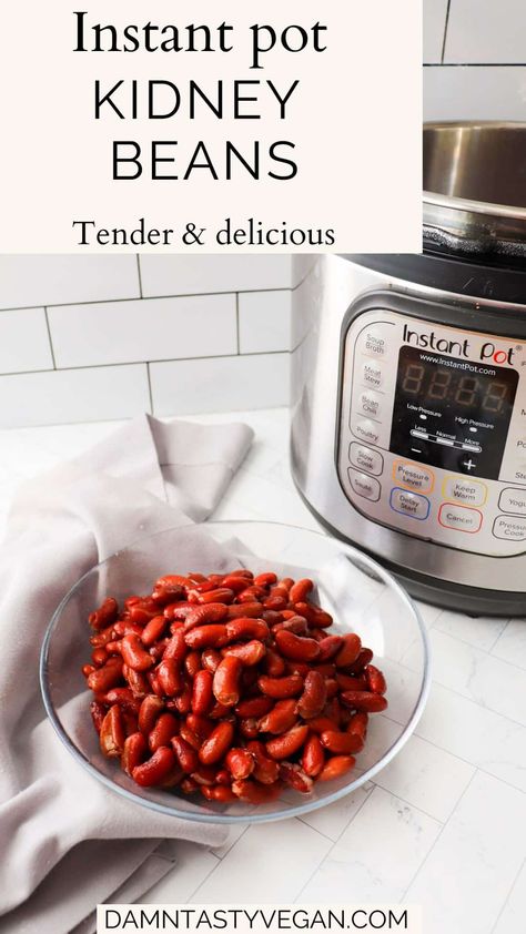 How to cook kidney beans in the instant pot. These kidney beans come out flavorful, tender and delicious every time. Directions for soaking, quick soak and no soaking included. Great to have on hand to quickly add plant based protein to any dish. Cooking Kidney Beans, Quick Soak Beans, Kidney Bean Soup, Beans Recipe Crockpot, Pressure Cooker Beans, Instant Pot Veggies, Recipes With Kidney Beans, Multi Cooker Recipes, Beans In Crockpot