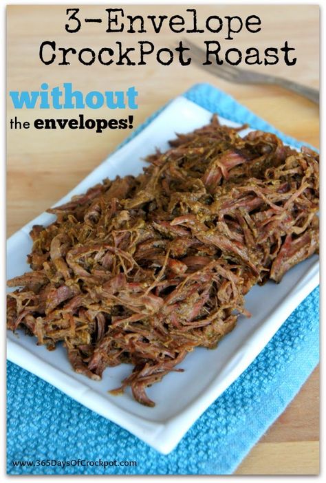 3-Envelope Crockpot Roast (without the envelopes) #easydinner #crockpotdinner Best Crockpot Roast, 3 Envelope Roast, Slow Cooker Freezer Meals, Crockpot Roast, Slow Cooker Dinner, Crockpot Dishes, Crock Pot Slow Cooker, Italian Dressing, Crock Pot Cooking