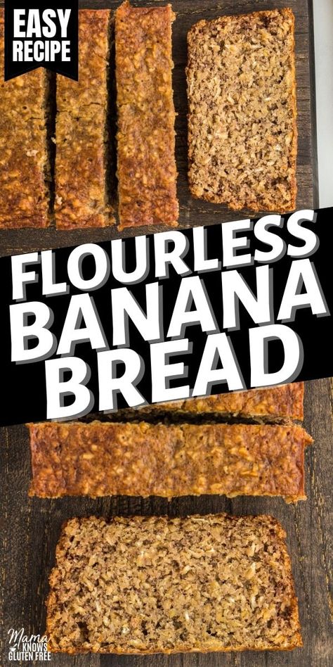 An easy recipe for flourless banana bread. This flourless banana bread recipe uses no flour and is held together with old-fashioned oats! No Flour Banana Bread, Flourless Banana Bread Recipe, Dinner Recipes Gluten Free, Mama Knows Gluten Free, Flourless Banana Bread, Banana Oat Bread, Gluten Free Sourdough Bread, Banana Bread Cookies, Flours Banana Bread