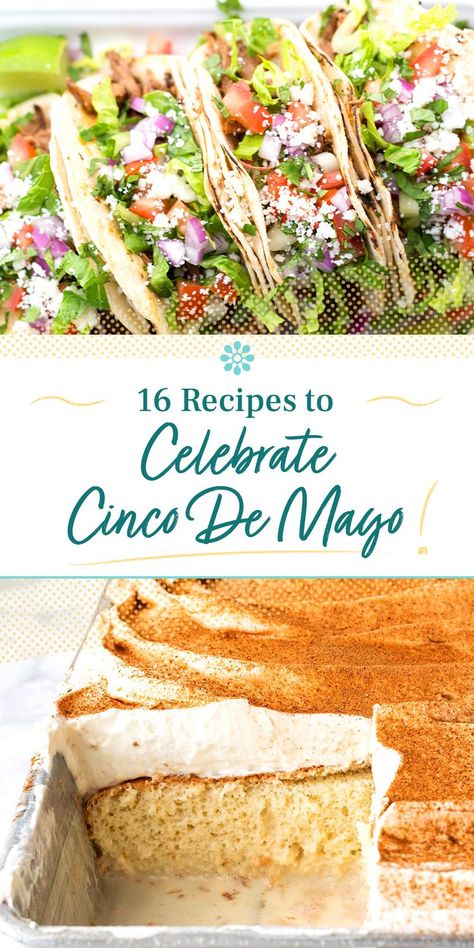 16 Recipes to Celebrate Cinco de Mayo Cinco De Mayo Taco Recipes, Cinco De Mayo Dinner Recipes, Cinco De Mayo Salad Recipes, Easter Mexican Food, Best Cinco De Mayo Recipes, Recipes For Cinco De Mayo, Cinco De Mayo Party Food Crockpot, 5 De Mayo Food Ideas, Gluten Free Cinco De Mayo Food