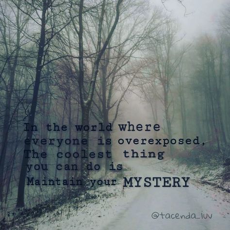 Staying mystery perfect for me Mystery Quotes, Lacey Sturm, Mysterious Quotes, Perfect For Me, Getting Old, You Can Do, Meant To Be, Inspirational Quotes, Memes