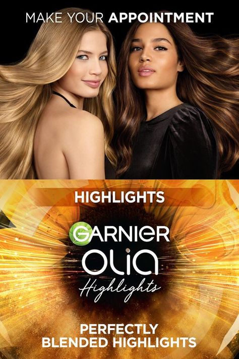 Make your appointment with Olia! Choose the perfect Highlights! Highlight Hair Dye, Highlights At Home, Blended Highlights, At Home Highlights, Garnier Olia, Highlights Hair, Hair Color Highlights, Hair Dye, Hair Dos