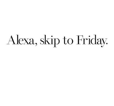 Alexa, skip to Friday 👌🏼 Alexa Quotes, Stairs Quotes, Stair Quotes, Quotes Funny Life, Funny Bio Quotes, Funny Bio, Best Captions, Face Quotes, Funny Instagram Captions