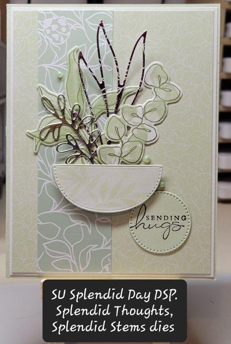 Splendid Stems Dies, Stampinup Splendid Thoughts Cards, Stampin Up Splendid Stems Dies, Su Splendid Day Dsp, Splendid Thoughts Stampin Up Cards, Stampin Up Splendid Day, Splendid Day Dsp, Card Night, Designer Paper Cards