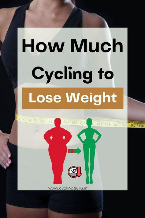 How Much Cycling to Lose Weight Calorie Cycling, Biking Tips, Effective Diet, Weight Lo, Cycling Tips, First Things First, Help Losing Weight, Pro Cycling, Health And Fitness Tips