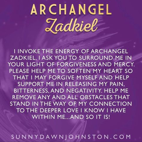 Call on Archangel Zadkiel to help support you with your forgiveness work.  Remember to include yourself 💜  #sunnydawnjohnston #TheLoveNeverEnds #angel #forgiveness #expansion Sacred Geometry Meanings, Archangel Zadkiel, Spiritual Awakening Higher Consciousness, Angel Meditation, Psychic Development Learning, Prayer For Forgiveness, Guardian Angels Prayer, The Archangels, Archangel Prayers