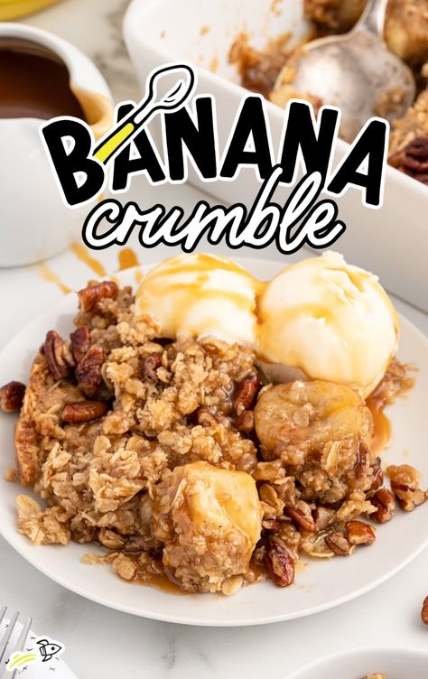 Banana Crumble Recipe, Banana Crisp, Banana Crumble, Brown Sugar Sauce, Crisp Desserts, Spaceships And Laser Beams, Bananas Foster, Crumble Recipe, Crisp Recipe