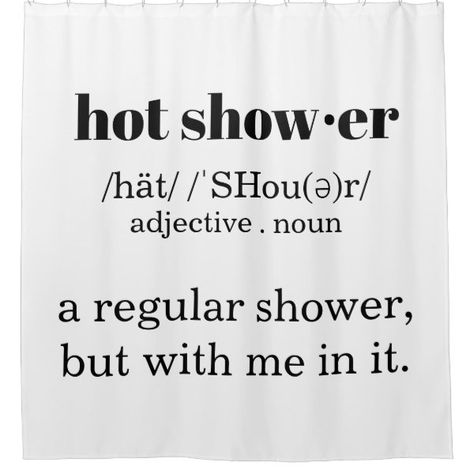 Shower Quotes, College Bathroom, Funny Shower Curtains, Custom Shower Curtains, Custom Shower, The Shower, Love Messages, Relationship Quotes, Favorite Quotes