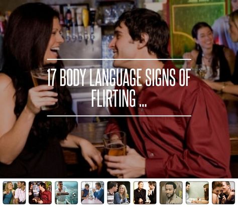 17 Body Language Signs of Flirting ... → Love Signs Of Flirting, Body Language Signs, Arched Eyebrows, Flirt Text Messages, Round Robin, Flirting Messages, Flirting Body Language, Flirting Quotes For Her, Bowl Game