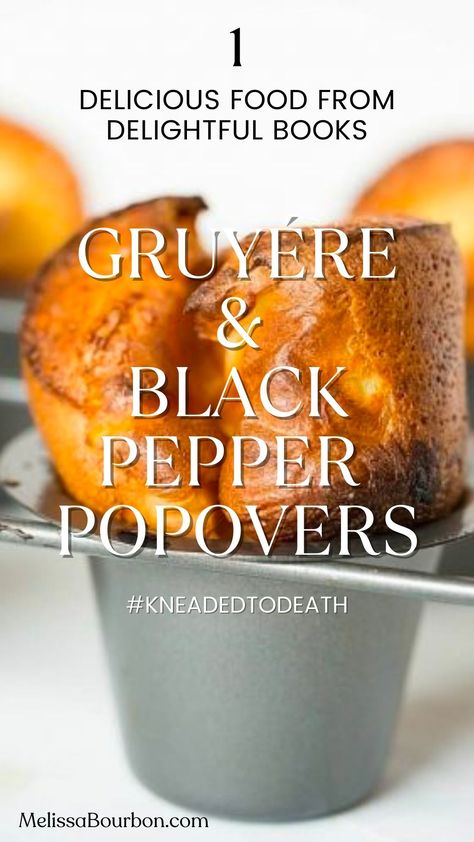 Gruyère and Black Pepper Popovers Popover Recipe, Popover Pan, Bread Shop, Baked Treats, Muffin Pans, Dinner Themes, Recipe Boards, Muffin Cups, Warm Milk