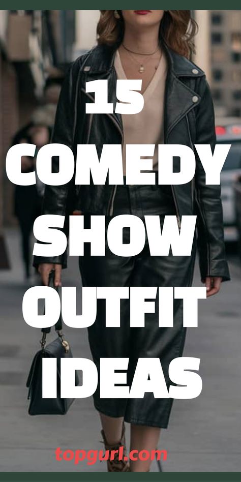 15 Comedy Show Outfit Ideas for Women: What to Wear When You’re Ready to Laugh Stand Up Comedy Outfit Ideas, Hookup Outfit, Comedy Show Outfit Night Fall, Comedy Show Outfit Ideas, Theater Outfit Ideas, Comedy Show Outfit Night, Comedy Show Outfit, Show Outfit Ideas, Theatre Outfit