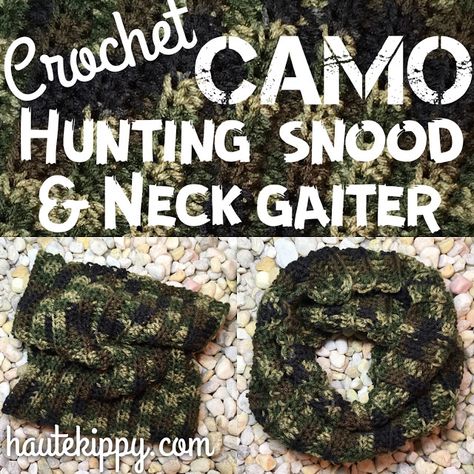 Haute Kippy: Camo Hunting Snood/Neck Gaiter FREE crochet pattern Camo Beanie Crochet Hat Patterns, Crochet Neck Warmer For Men, Crochet Neck Gator Free Pattern, Crochet Neck Gaiter Free Pattern, Hunting Crochet Patterns, Crochet Gaiter Pattern Free, Crochet Hunting Hat, Crochet Neck Gaiter, Crochet Gaiter